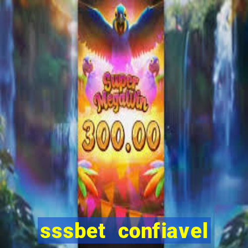 sssbet  confiavel